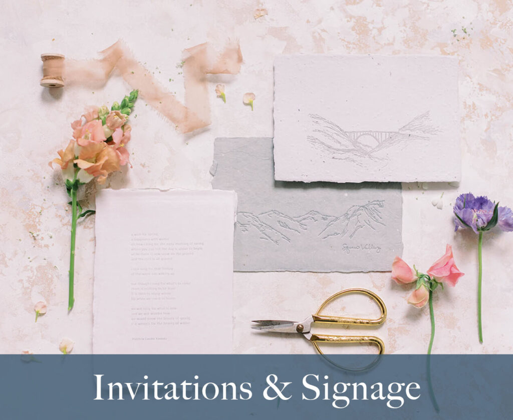 Invitations and Signage
